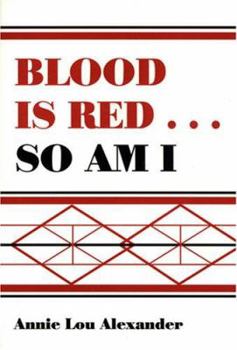 Paperback Blood Is Red...so Am I Book