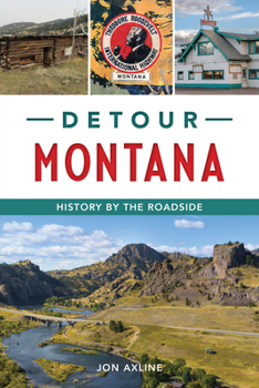 Paperback Detour Montana: History by the Roadside Book