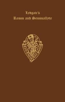 Hardcover Lydgate's Reson and Sensuallyte: Vol. II Studies and Notes (EETSE) Book