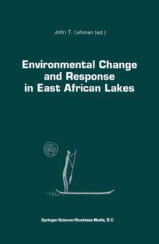 Hardcover Environmental Change and Response in East African Lakes Book