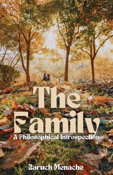 Paperback The Family: Exploring Generational Legacy, Family Dynamics, and Personal Growth Book