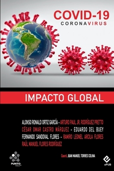 Paperback Covid 19: Impacto Global [Spanish] Book