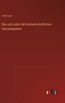 Hardcover Bau und Leben der landwirtschaftlichen Haussäugetiere [German] Book