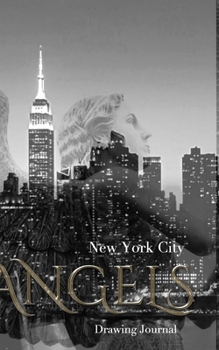 Paperback New York City Angel Drawing Journal: NYC Angel Journal Book