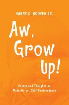 Paperback Aw, Grow Up! Book