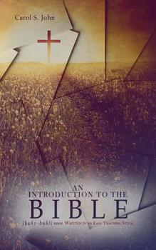 Paperback An Introduction to the Bible: Written in an easy teaching style Book