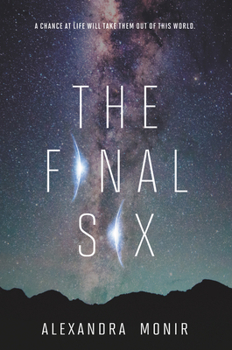 The Final Six - Book #1 of the Final Six