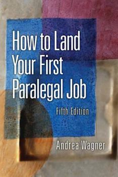 Paperback How to Land Your First Paralegal Job Book
