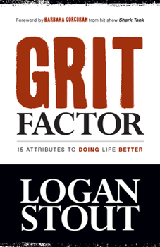 Paperback Grit Factor: 15 Attributes to Doing Life Better Book