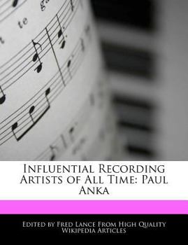 Paperback Influential Recording Artists of All Time: Paul Anka Book