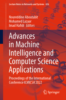 Paperback Advances in Machine Intelligence and Computer Science Applications: Proceedings of the International Conference Icmicsa'2022 Book