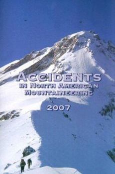 Paperback Accidents in North American Mountaineering Volume 9: Number 2, Issue 60 Book