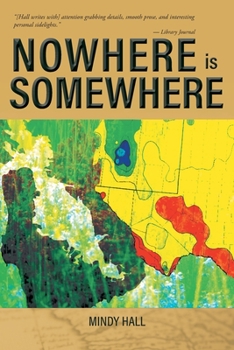 Paperback Nowhere is Somewhere Book