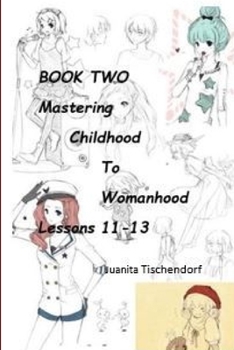 Paperback Mastering Girlhood To Womanhood Book 2 Book
