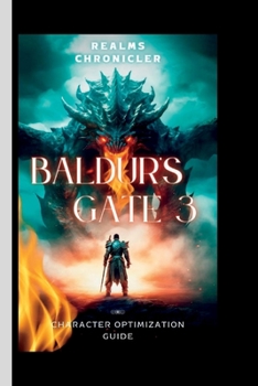 Paperback Baldur's Gate 3: Character Optimization Guide Book