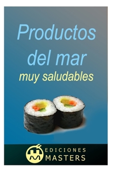 Productos del mar muy saludables