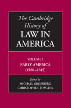 Paperback The Cambridge History of Law in America, Volume I: Early America (1580-1815) Book