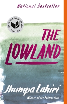 Paperback The Lowland: National Book Award Finalist; Man Booker Prize Finalist Book