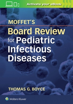 Paperback Moffet's Board Review for Pediatric Infectious Disease Book