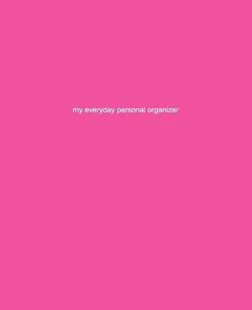 My Everyday Personal Organizer