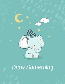 Paperback Draw Something: The Blank Comic Book, Sketchbook, Panel layouts, Draw your Comics Size 8.5 x 11 inch, 200 Page Book