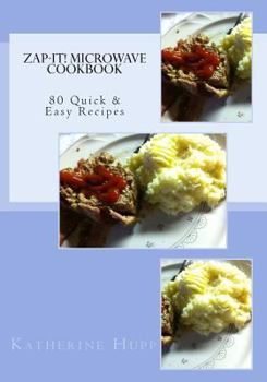 Paperback Zap-It! Microwave Cookbook 80 Quick & Easy Recipes Book