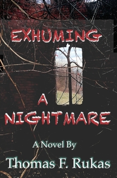 Paperback Exhuming a Nightmare Book