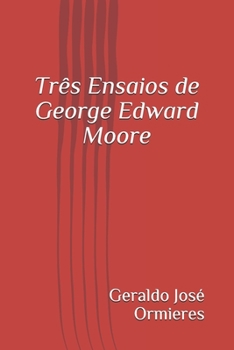 Paperback Três Ensaios de George Edward Moore [Portuguese] Book