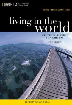 Paperback National Geographic Reader: Living in the World: Cultural Themes for Writers (with eBook Printed Access Card) Book