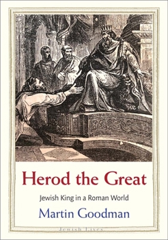 Hardcover Herod the Great: Jewish King in a Roman World Book