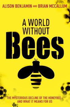 Paperback A World Without Bees Book