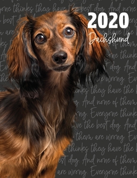 2020 Dachshund: Dated Weekly Planner With To Do Notes & Dog Quotes (Awesome Calendar Planners for Dog Owners Photo)
