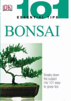 Bonsai - Book  of the 101 Essential Tips