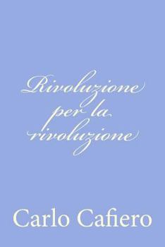 Paperback Rivoluzione per la rivoluzione [Italian] Book