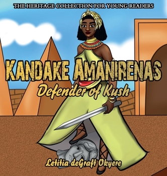 Hardcover Kandake Amanirenas: Defender of Kush Book