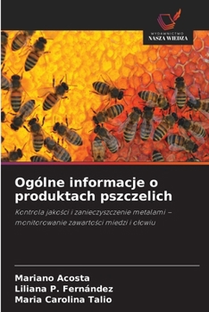Ogólne informacje o produktach pszczelich