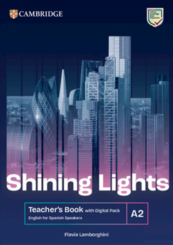 Misc. Shining Lights A2 Teacher's Book with Digital Pack English for Spanish Speakers Book