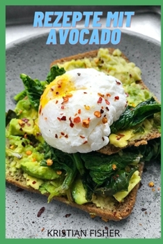 Paperback Rezepte Mit Avocado: Kochrezepte [German] Book
