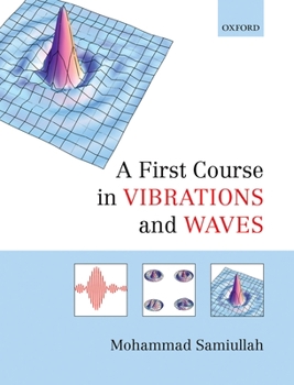 Paperback A First Course in Vibrations and Waves Book