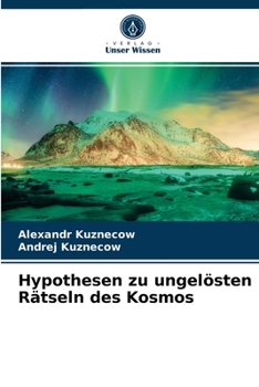 Paperback Hypothesen zu ungelösten Rätseln des Kosmos [German] Book