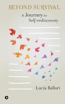 Paperback Beyond Survival: A journey to self-rediscovery Book