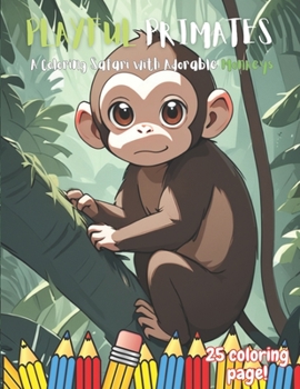 Paperback Playful Primates: A coloring safari with adorable monkey Book