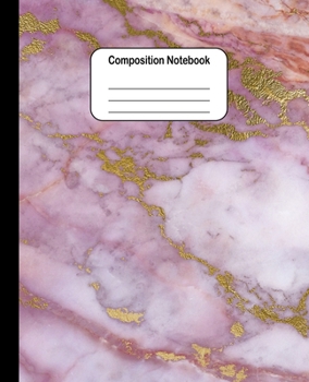 Paperback Composition Notebook: Pink Marble with Gold: College Ruled Blank Lined Cute Notebooks for Girls Women Teens Kids School Writing Notes Journa Book