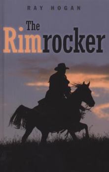 The Rimrocker: A Shawn Starbuck Western - Book #1 of the Shawn Starbuck Westerns