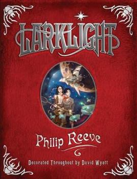 Larklight - Book #1 of the Larklight