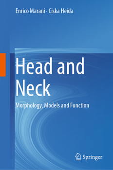 Hardcover Head and Neck: Morphology, Models and Function Book