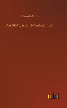 Das Stuttgarter Hutzelm�nnlein