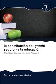 Paperback La contribución del gnothi seauton a la educación [Spanish] Book