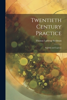 Paperback Twentieth Century Practice: Syphilis and Leprosy Book