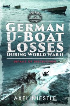 Paperback German U-Boat Losses During World War II: Details of Destruction Book